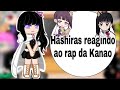 Hashiras reagindo ao rap da Kanao 🦋(Retalho todos onis) 🍥Helo Uzumaki 🍥