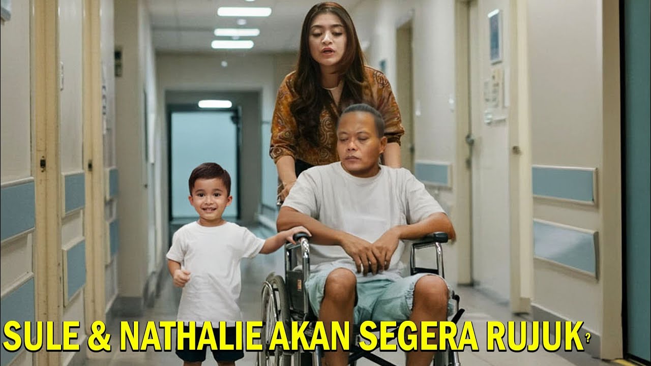 Momen Romantis Nathalie & Adzam Selalu Temani Sule Saat Sakit || Keduanya Akan Segera Rujuk?