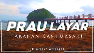 Download Lagu campursari jaranan • PRAU LAYAR • || jk music MP3