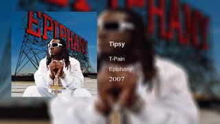 T-Pain - Tipsy (HIGH QUALITY)