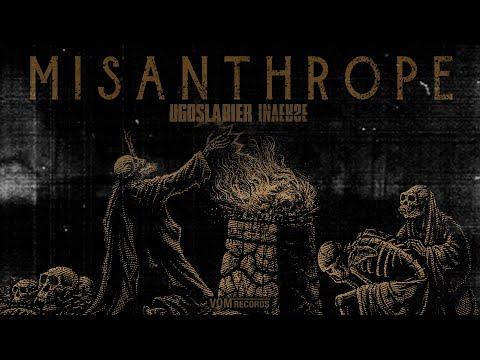 MISANTHROPE - UGOSLABIER【OFFICIAL MV】