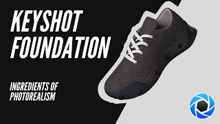 Learn Keyshot Beginner Series (Ep. 2 Foundation)