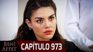 Perdóname Beni Affet - Capítulo 973