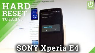 Hard Reset SONY Xperia E4 E2104 - Reset Code / Format / Restore SONY -  YouTube