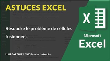 Résoudre le problème de cellules fusionnées