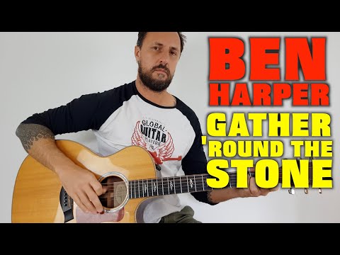 Ben Harper Gather 'Round the Stone Lesson Cover