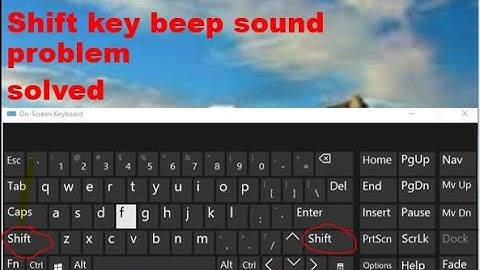 How to Solve Beep Sound on Shift Key in Windows 10 and 11