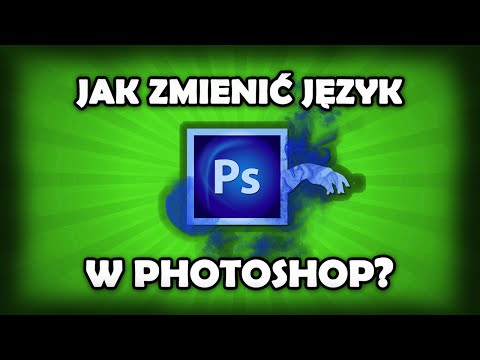 Wideo: Jak Przywrócić Angielski Do Photoshopa