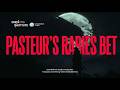 Dogs, Bats, Until Pasteur's Vaccine – The Rabies Story