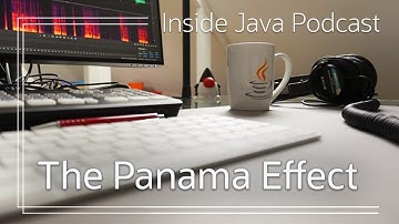 The Panama Effect - Inside Java Podcast 32