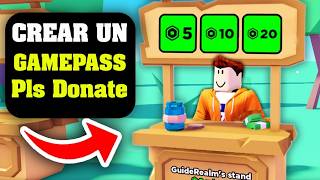 COMO CREAR UN GAMEPASS EN Pls DONATE ROBLOX 2026 (TUTORIAL PASO A PASO)