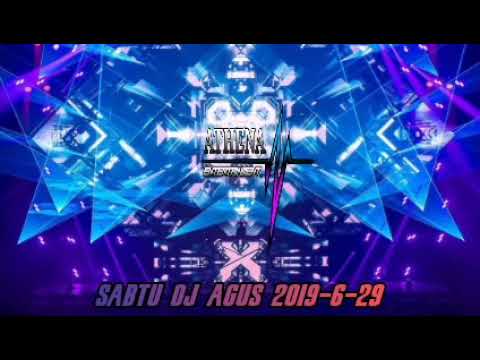 SABTU DJ AGUS 2019-6-29 ( BERPESTA ORA ET LABORA )