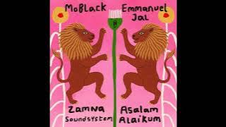 MoBlack, Emmanuel Jal, Zamna Soundsystem - Asalam Alaikum (Original Mix)