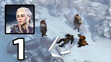 Game of Thrones Beyond the Wall - Gameplay Part 1 (Android,IOS)