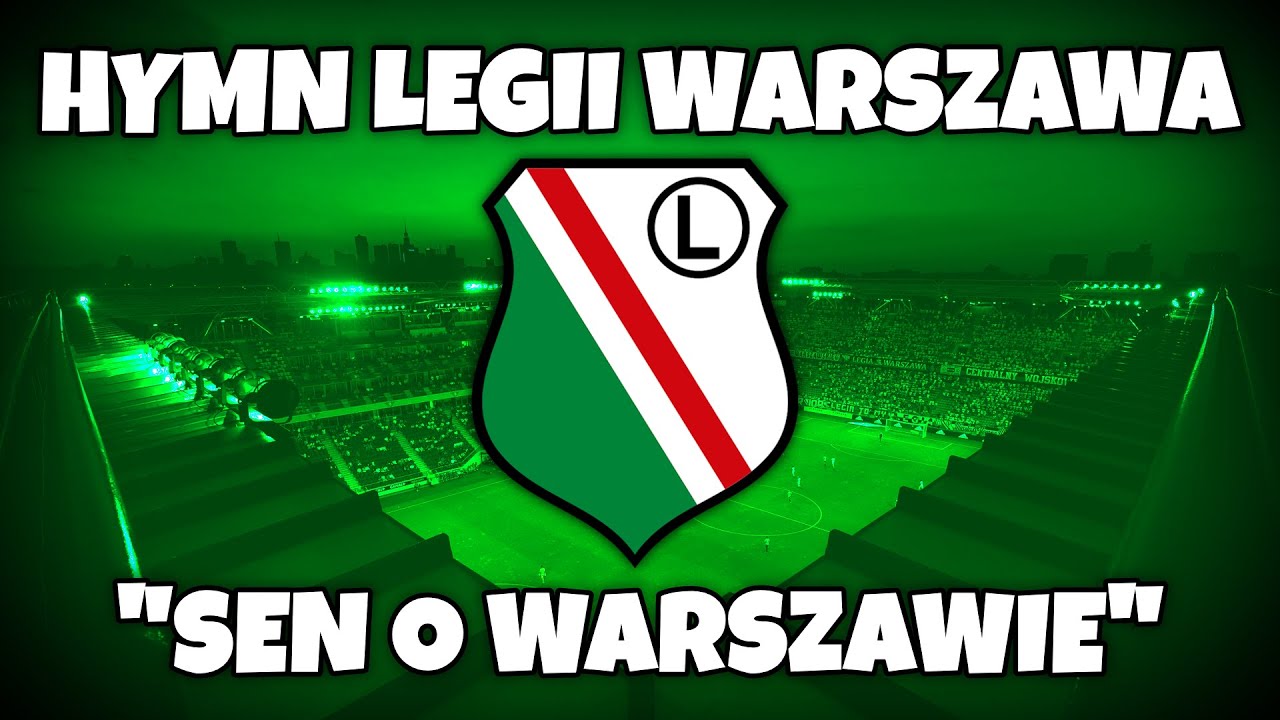 Hymn Legii Warszawa - 