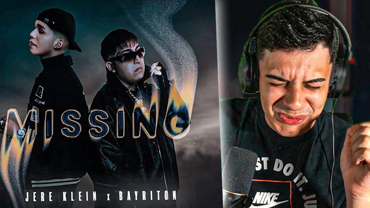 REACCION A BAYRITON & JERE KLEIN - MISSING! (VIDEO OFICIAL)