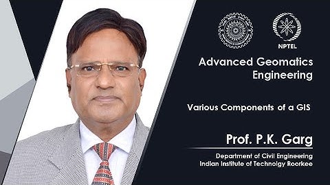 Lecture 51: Various Components of a GIS