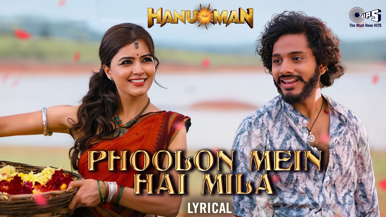 Phoolon Mein Hai Mila Lyrics — Javed Ali | Lyrixwala Phoolon Mein Hai Mila Lyrics by Javed Ali from HanuMan