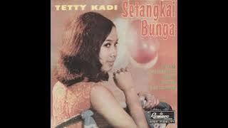 Terlalu - Tetty Kadi