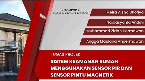 PROJECT DASAR MIKROPROSESOR: Sistem Keamanan Rumah Menggunakan Sensor PIR dan Sensor Pintu Magnetik