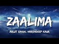 Zaalima  arijit singh hars.eep kaur  lyrics  bollytune lyrics