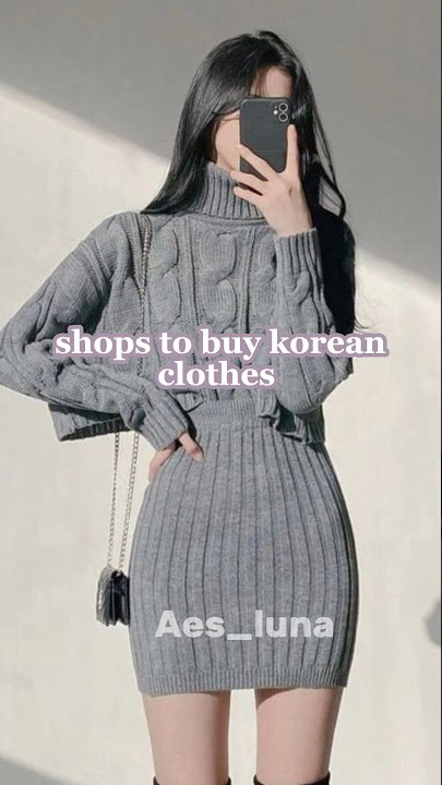 shops to buy korean clothes 💕🌷#aesthetic#koreanfashion