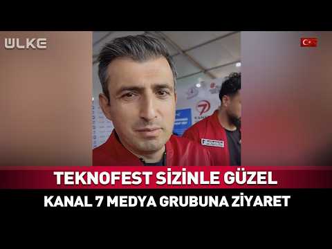 "Teknofest Sizinle Güzel!" Selçuk Bayraktar'dan Kanal 7 Medya Grubu'na Ziyaret...