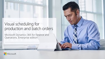 Microsoft Dynamics 365 - Visual scheduling with Gantt chart for production and batch orders