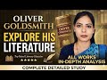 Oliver Goldsmith Full Explanation in Hindi | Easy Notes + Summary | Exam Ready 📚