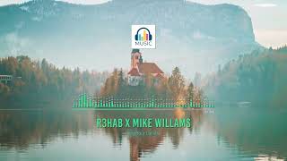 R3HAB x Mike Willams - Sing Your Lullaby