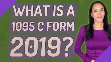 What is a 1095 C Form 2019?