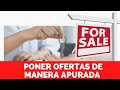 Poner ofertas de manera APURADA