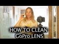 How to clean the lens  gopro tip 193  micbergsma