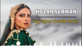 Hay Bışkene (Kurdish Remix) Hozan Şerwan Resimi