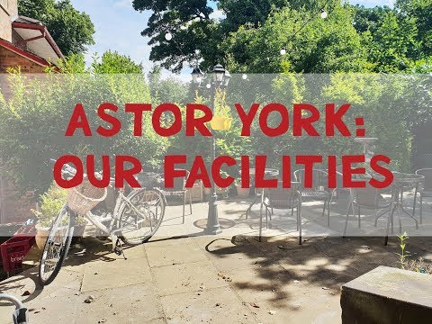 Astor York  - Our facilities