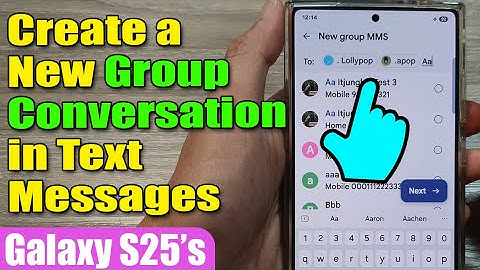 💬 How to Create a New Group Conversation in Text Messages on Samsung Galaxy S25/S25+/Ultra