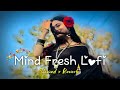 Mind relaxing lofi mashup slowed reverb lofi songs for relaxing love rk beatz must watch