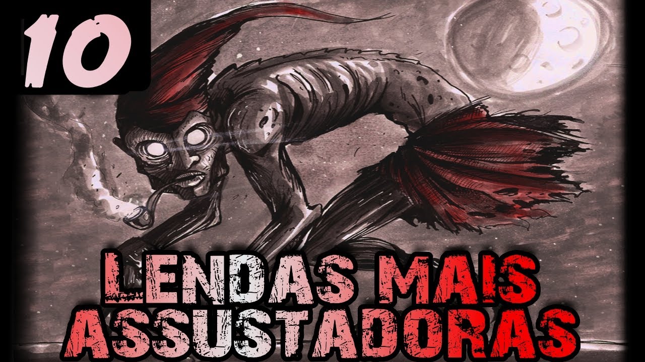 as-10-lendas-mais-assustadoras-do-folclore-brasileiro-youtube