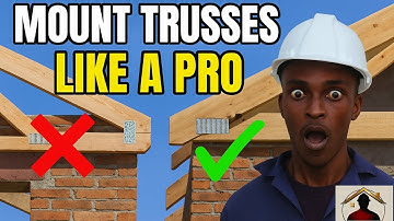 6 Steps to Mount Roof Trusses Like a Pro | Complete Guide for Beginners