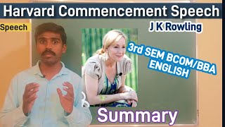 Harvard Commencement Speech by J K Rowling | Harry Potter | J K Rowling | 3rd Sem BCOM English