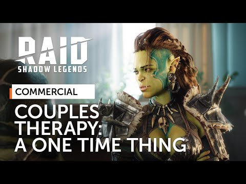 RAID: Shadow Legends | Couples Therapy | A One Time Thing (Official Commercial)