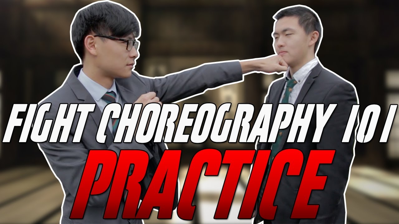 Fight Choreography 101: Practice - 11 tips for practicing your fight scene