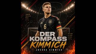 Joshua Kimmich Song 2026 – Der Kompass 🇩🇪⚽ | Deutscher WM-Spieler Song kostenlos downloaden