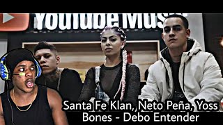 Santa Fe Klan, Neto Peña, Yoss Bones - Debo Entender [REACTION!!!]