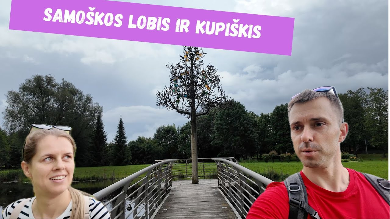 Lietuvos miesteliai: Kupiškis, ir Samoškos lobio paieška