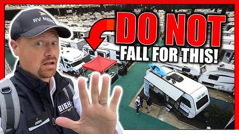 Watch This BEFORE Going to an RV Show