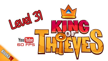 King Of Thieves - Level 31 Walkthrough Gameplay (3 Stars)