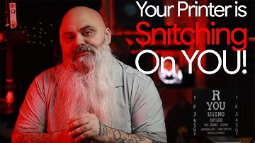 Your Printer is Snitching On YOU!