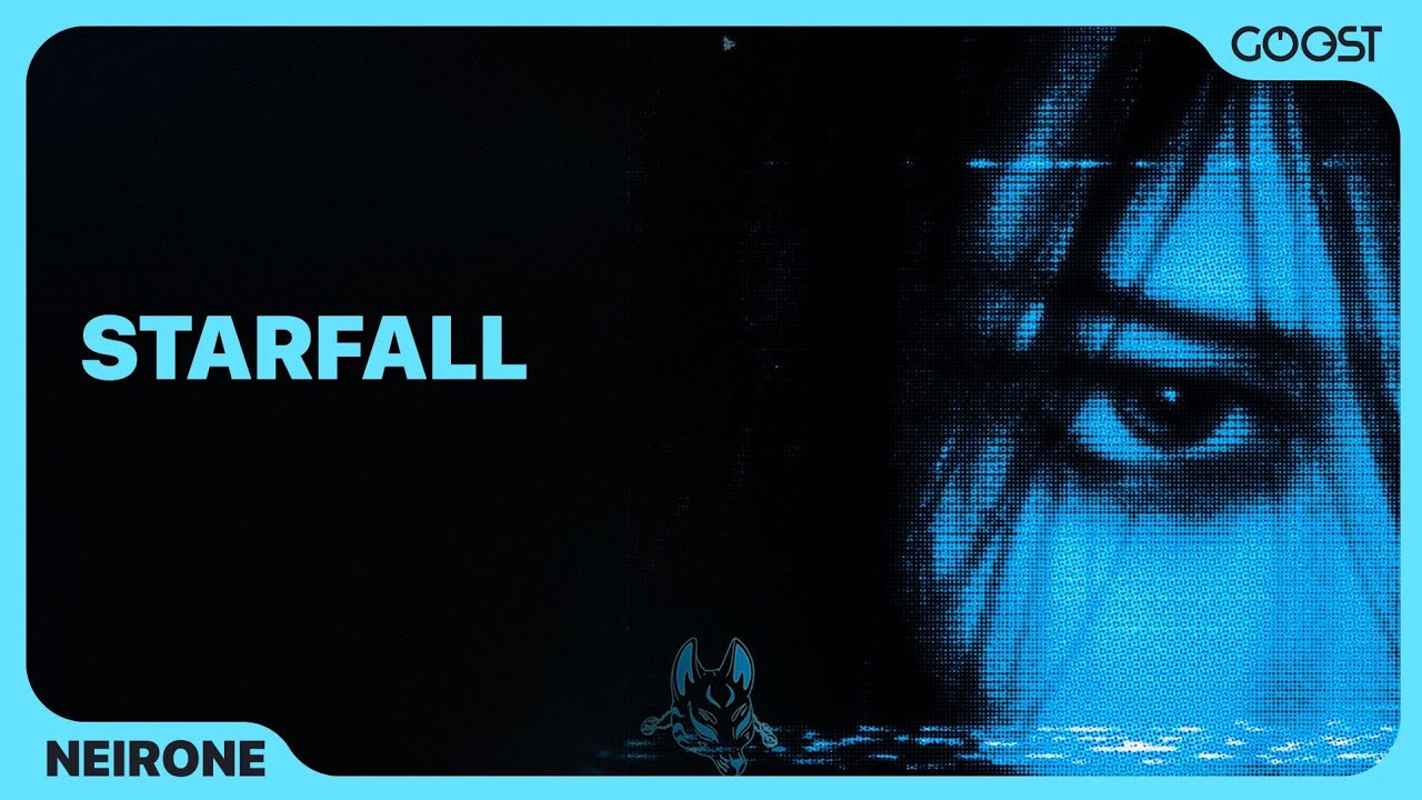 Watch NEIRONe - Starfall on YouTube Watch NEIRONe - Starfall on YouTube