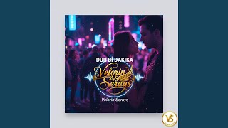 Dur Bi Dakika - VelorinSerays